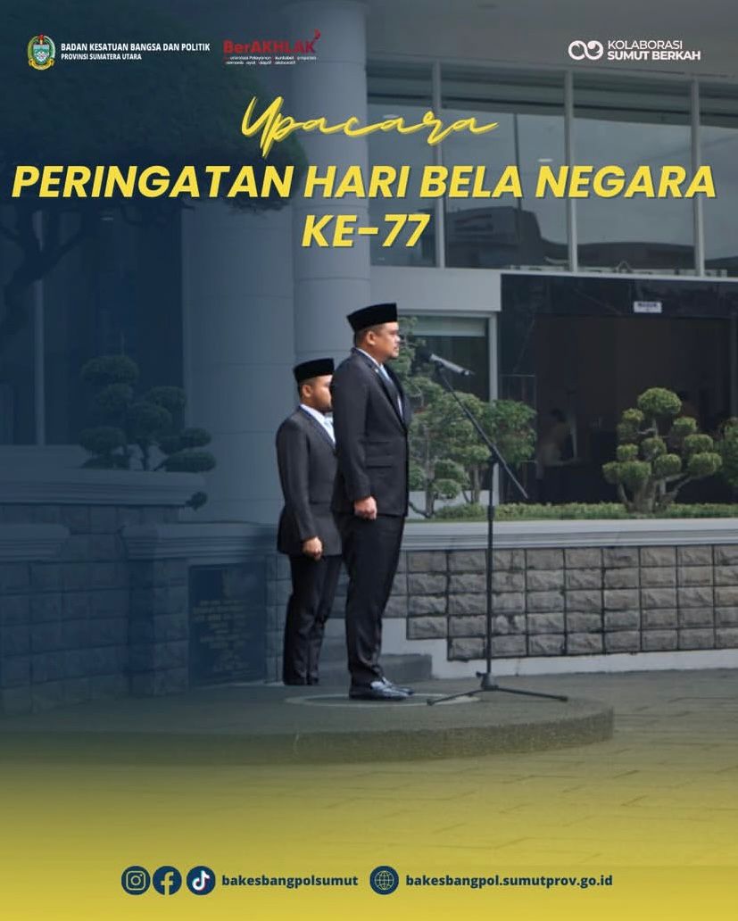 UPACARA PERINGATAN HARI BELA NEGARA KE-77