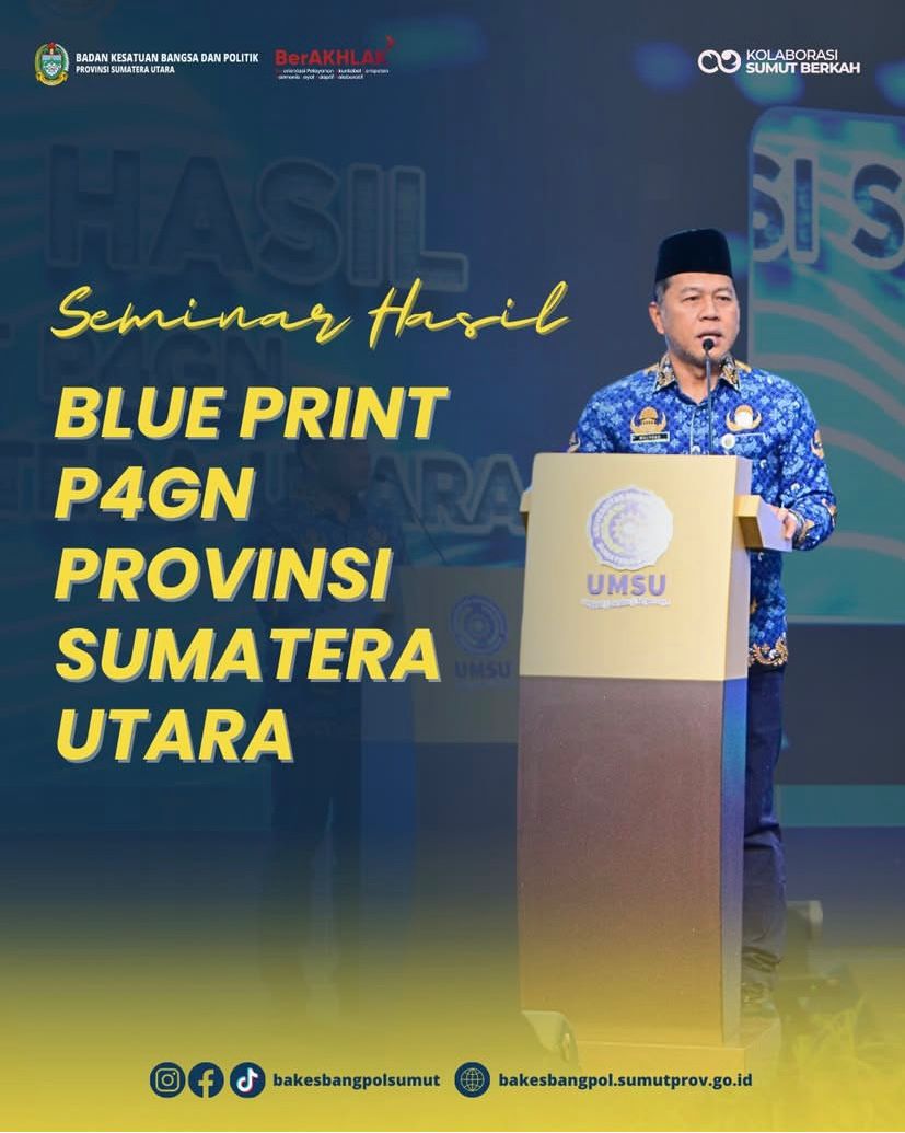 SEMINAR HASIL BLUE PRINT P4GN PROVINSI SUMATERA UTARA