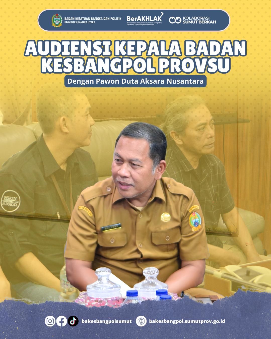 AUDIENSI KEPALA BADAN KESBANGPOL PROVSU DENGAN PAWON DUTA AKSARA NUSANTARA