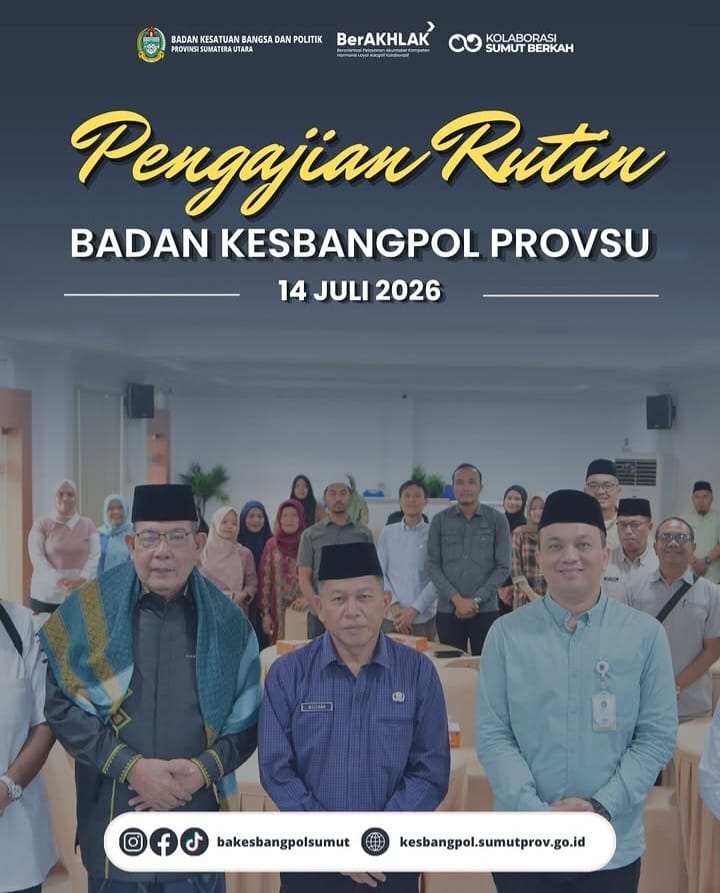 PENGAJIAN RUTIN BADAN KESBANGPOL PROVSU