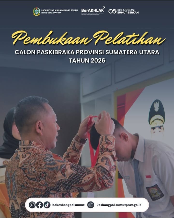PEMBUKAAN PELATIHAN CALON PASKIBRAKA PROVINSI SUMATERA UTARA TAHUN 2026
